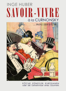 Savoir vivre - Curnonsky -Inge Huber